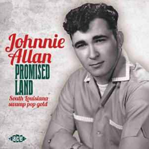 Allan ,Johnnie - Promised Land : South Louisiana Swamp..